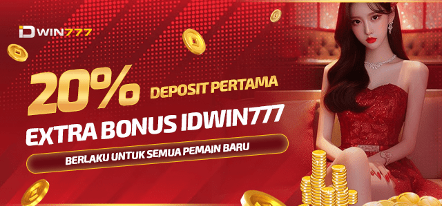 IDWIN777 WELCOME DEPOSIT 20%