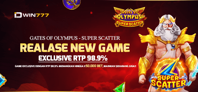 IDWIN777 GATES OF OLYMPUS - SUPER SCATTER